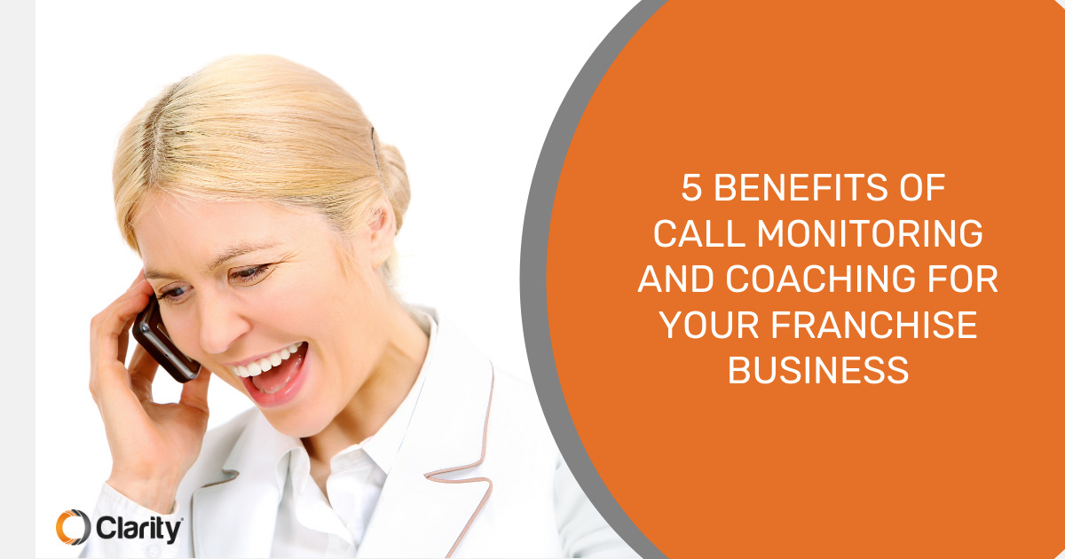 5 Benefits of Call Monitoring and Coaching for Your Franchise Business Featured Image