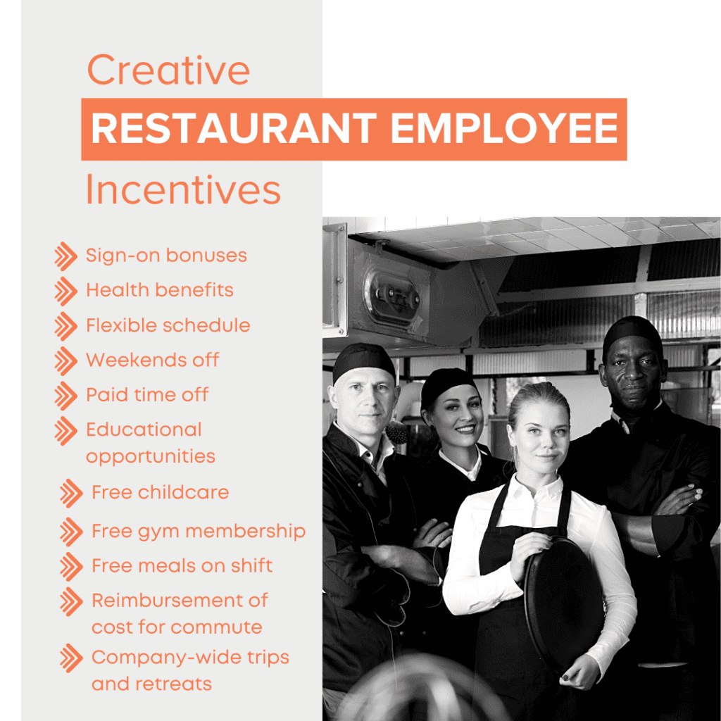 Attracting Workers to Your Restaurant creative incentives