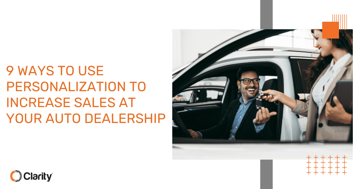 9 Ways to Use Personalization to Increase Sales at Your Auto Dealership Featured Image