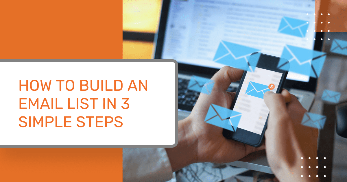 How to Build an Email List in 3 Simple Steps OG
