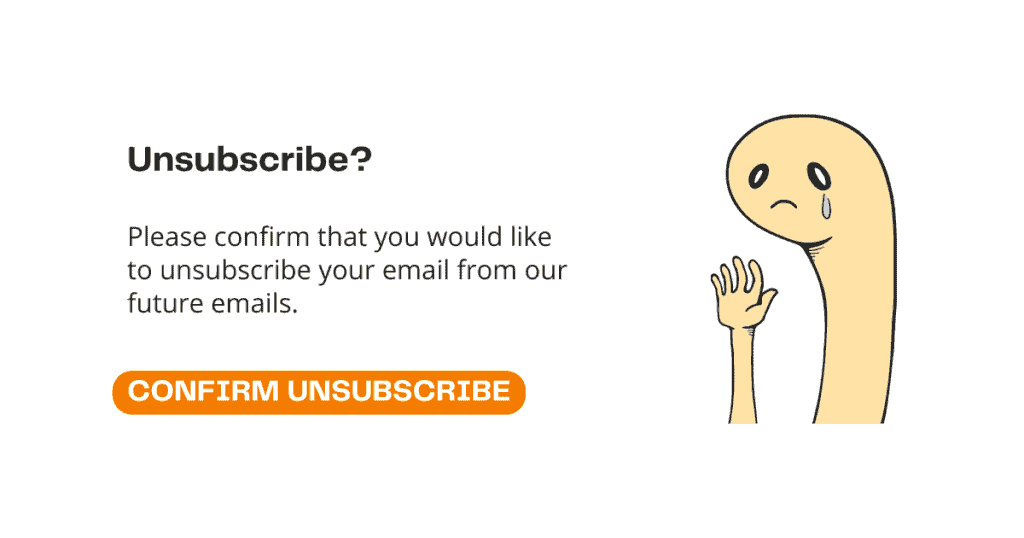 email marketing campaign - make it easy to unsubscribe