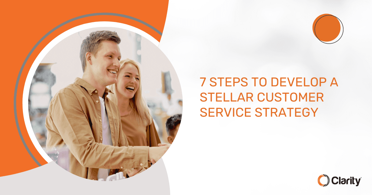 Og 7 Steps to Develop a Stellar Customer Service Strategy