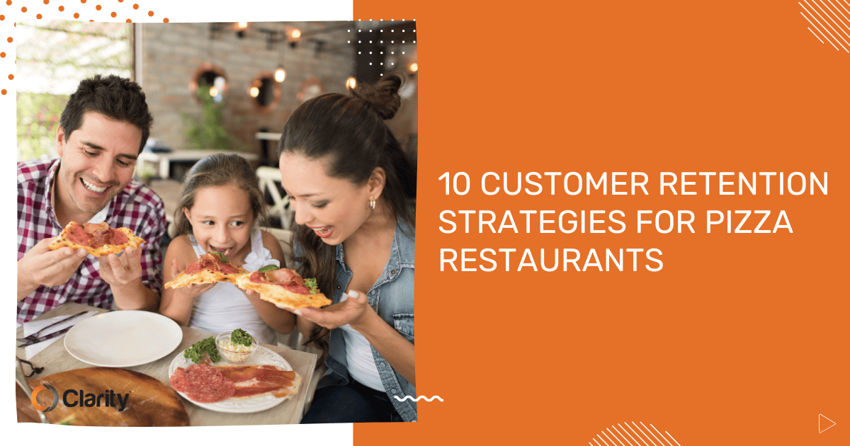 10 Customer Retention Strategies for Pizza Restaurants Featured Image